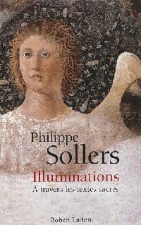 Illuminations - Philippe Sollers