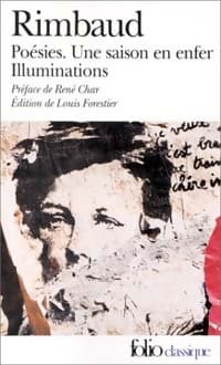 Poésies / Une saison en enfer / Illuminations - Arthur Rimbaud